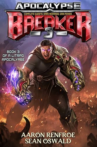 Apocalypse BREAKER 3: Book 3 of a LitRPG Apocalypse cover
