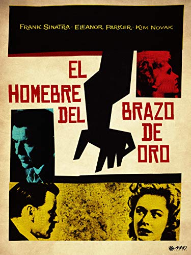 El Hombre Del Brazo De Oro