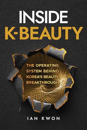 Inside K-Beauty: The Operating System Behind Korea’s Beauty Break...