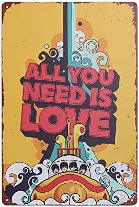 Yellow Submarine Tin Sign Wall Decor Metal Retro Tin Sign Wall Decorative Signs Art Decor for Beatles Fans by GEMAIGE 12x8 Inch (all you need is love)