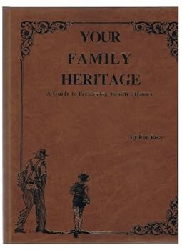 Hardcover Your Family Heritage: A Guide to Preserving Family History Book
