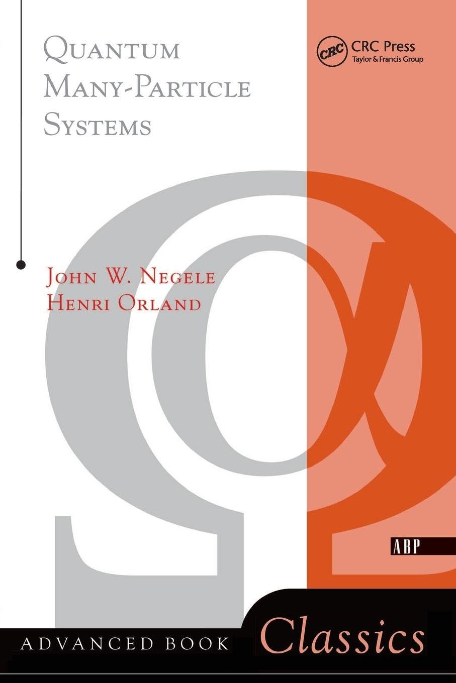 Quantum Many-particle Systems (Frontiers in Physics)      1st Edition