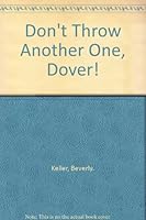 Don't Throw Another One, Dover! 0698306384 Book Cover