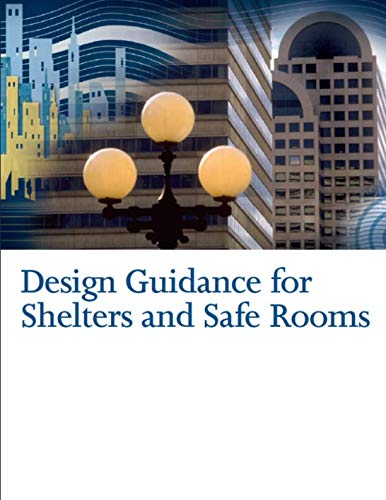 Design Guidance for Shelters and Safe Rooms: FEMA 453 - May 2006