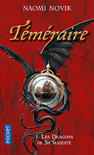 TEMERAIRE T1 LES DRAGONS DE SA MAJESTE (1) [French] 2266183060 Book Cover