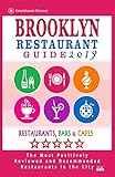 Brooklyn Restaurant Guide 2019: Best Rated Restaurants in Brooklyn - 500 restaurants, bars and cafés recommended for visitors, 2019