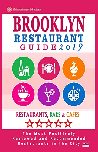 Brooklyn Restaurant Guide 2019: Best Rated Restaurants in Brooklyn - 500 restaurants, bars and cafés recommended for visitors, 2019
