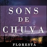  Paz Interior: Sons de Chuva na Montanha