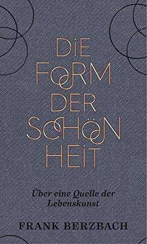 Die Form der Schönheit: Über eine Quelle der