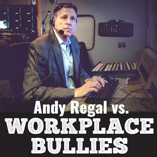 Workplace Bullies are Everywhere