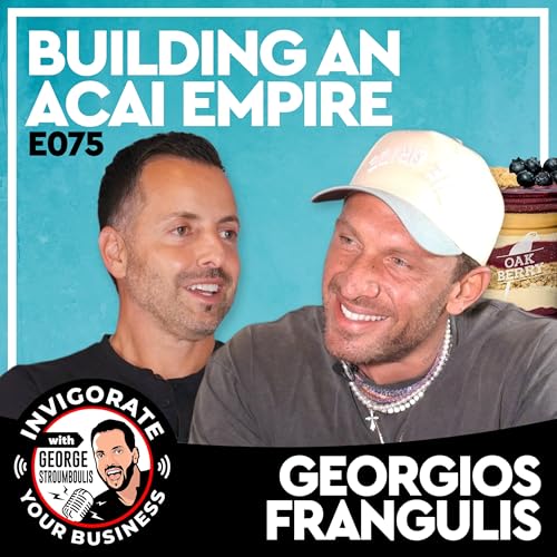 E075: Building Oakberry into a Global A&ccedil;a&iacute; Empire, F1 Racing & Le Mans Football | Georgios Frangulis