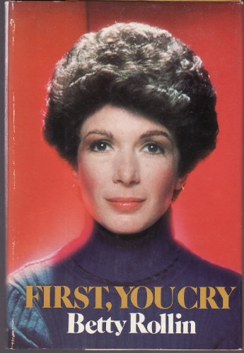 First, You Cry B000JEOOKO Book Cover