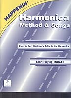 Happenin Harmonica Method & Songs : Quick & Easy Beginner's Guide to the Harmonica B014JXIO1A Book Cover