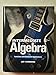 Intermediate Algebra: Functions & Authentic Applications (5th Edition) (Jay Says...) -  Lehmann, Jay, Hardcover