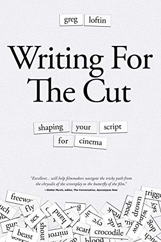 Writing for the Cut guide scénario cinéma technique montage