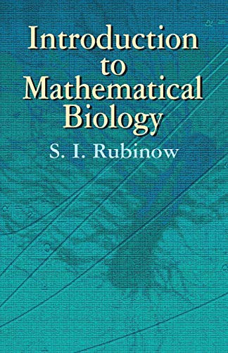 Introduction to Mathematical Biology (Dover Books on Biology)