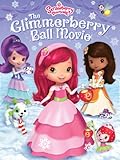 Strawberry Shortcake: Glimmerberry Ball