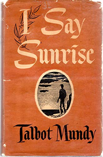 I say sunrise B0007EP1M6 Book Cover