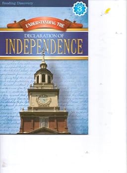Paperback Understanding the Declaration of Independence Reading Discovery Level 3 Reader (Fast Fact Book) Book