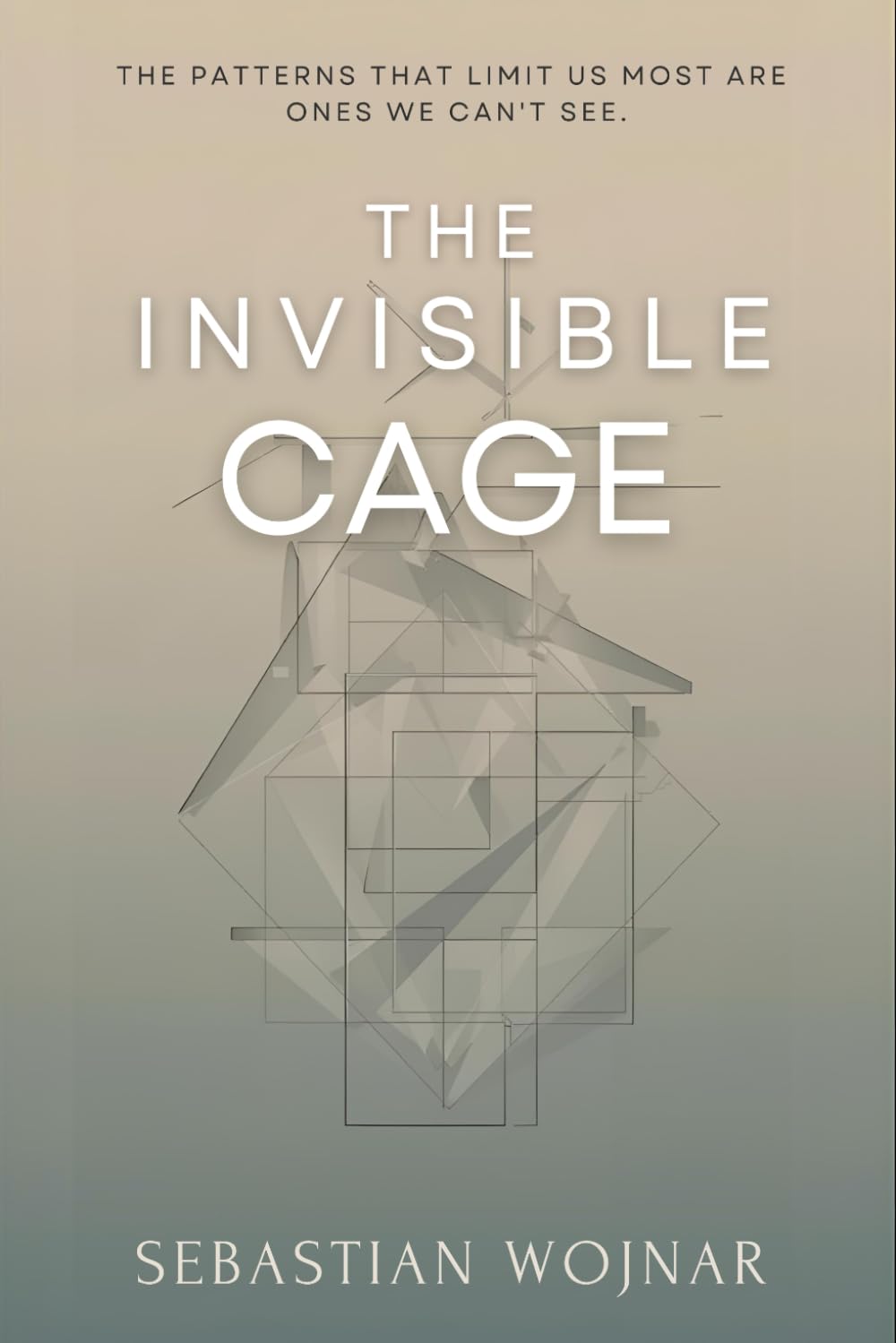 The Invisible Cage: The Patterns That Limit Us Most Are The Ones We Can't See