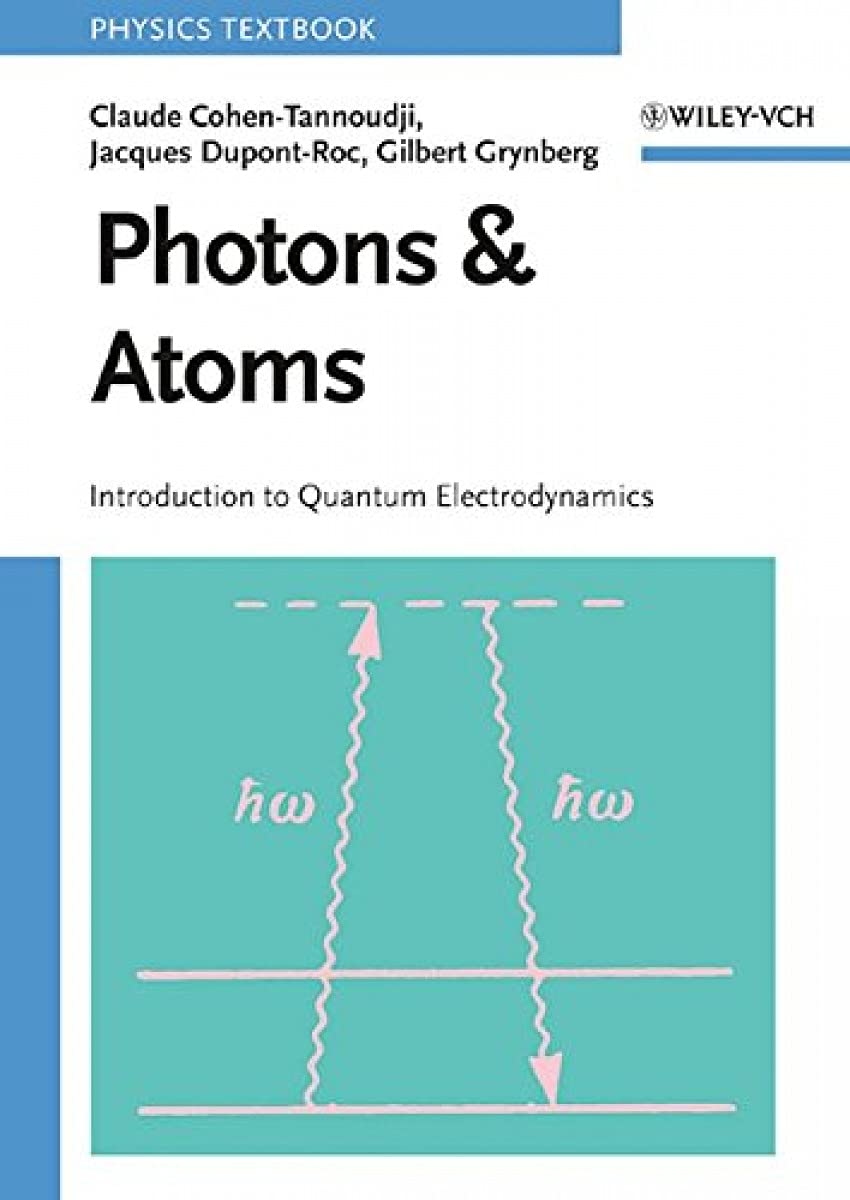 Photons and Atoms Introduction to Quantum Electrodynamics Amazon.co