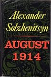  August 1914 ; Translated by Michael Glenny - [Uniform Title: Avgust Chetyrnadtsatogo. English]
