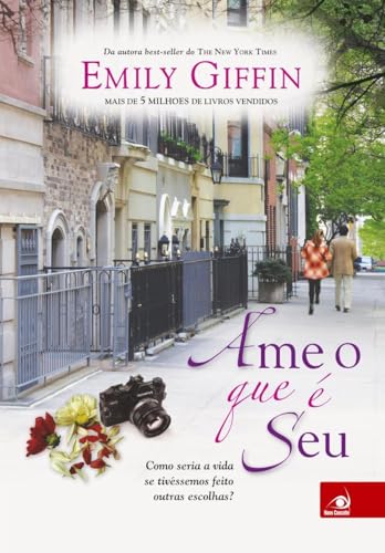 Ame O Que E Seu A Historia De Uma Mulher Que Reencontra Seu