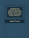  Handbuch Der Statistik Nach Den Neuesten Und Besten Quellen: Oesterreich, Preue︣n, Deutschland Und Die Schweiz...