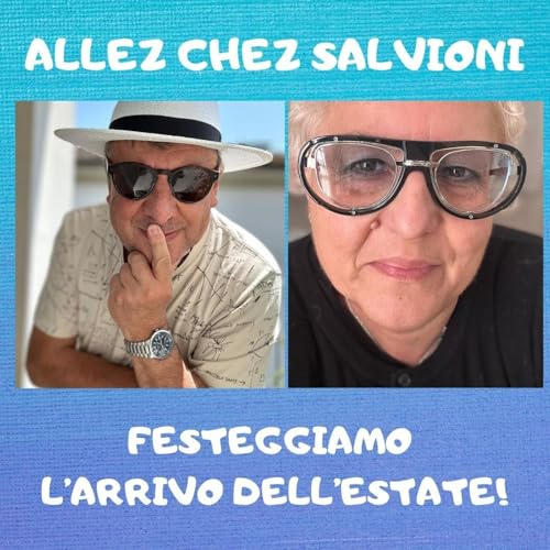 Allez chez Salvioni 22 Giugno 2025