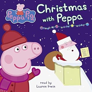 Christmas with Peppa (Peppa Pig) Audiobook By Scholastic, EOne cover art