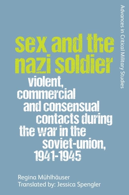 Sex and the Nazi Soldier pour comprendre les réalités de l'occupation en URSS