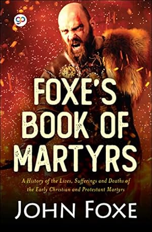 Foxe's Book of Martyrs