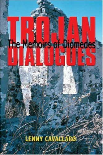 Buy Trojan Dialogues: The Memoirs of Diomedes — BookShops.in