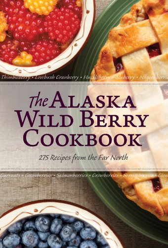Alaska Wild Berry Cookbook