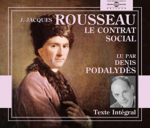 Le Contrat Social (Texte Int?Ral)