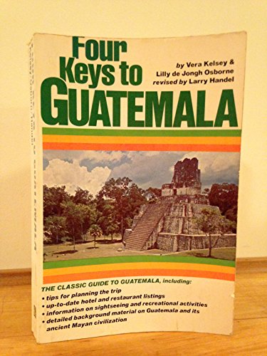 Four Keys to Guatemala 0308103165 Book Cover