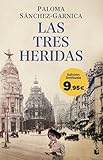 Las tres heridas: Edición limitada a precio especial (Colección Especial)