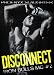Disconnect (Iron Bulls MC #2)