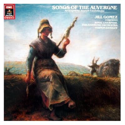 Canteloube: Songs Of The Auvergne