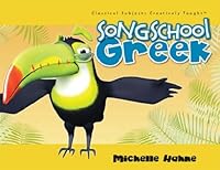 Song School Greek (Student Book and CD) 1600510760 Book Cover
