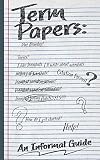 Term Papers: An Informal Guide