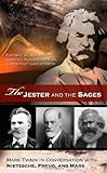 marker jester  The Jester and the Sages: Mark Twain in Conversation with Nietzsche, Freud, and Marx (Mark Twain and His Circle Book 1) (English Edition)