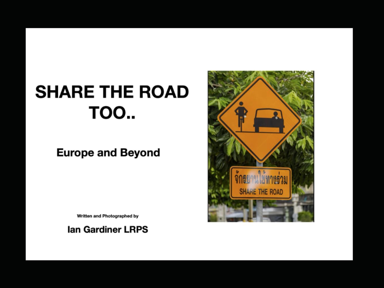 Share the Road Too Europe l'esprit de liberté et d'aventure à vélo