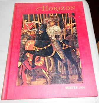 Hardcover Horizon Winter 1974: Volume XVI, Number 1 Book