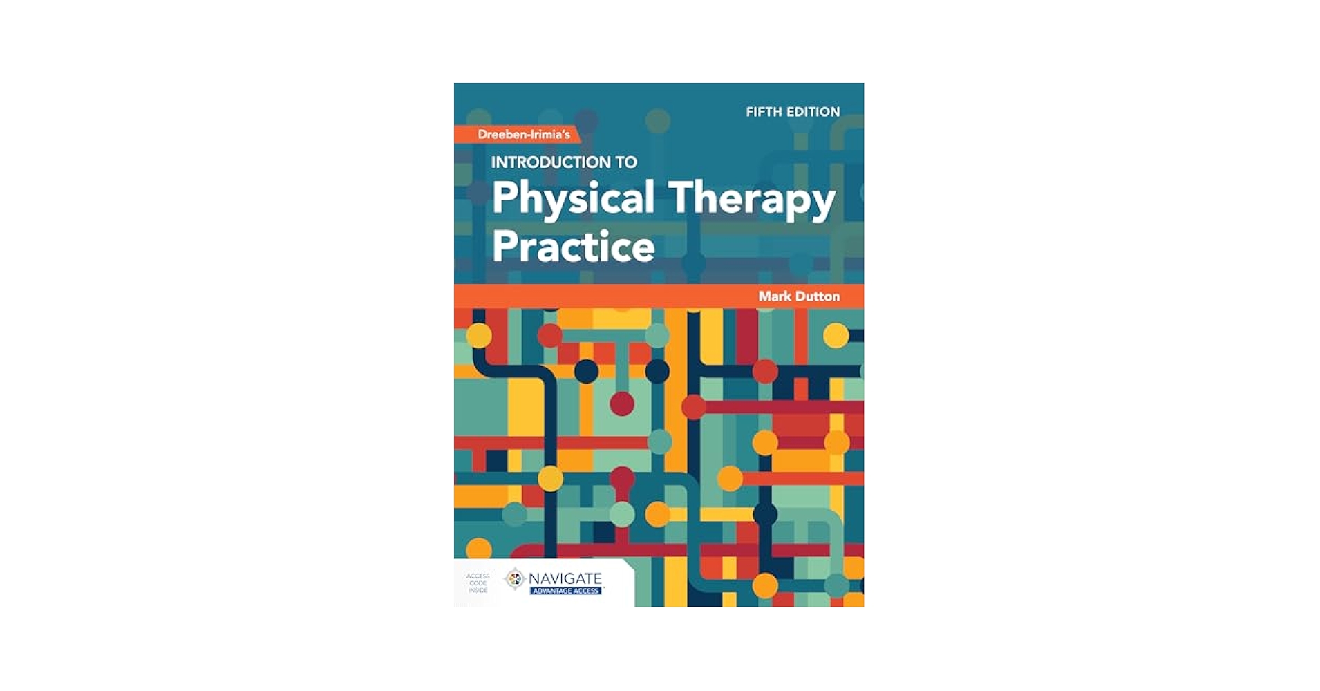Dreeben-Irimia's Introduction to Physical Therapy Practice
