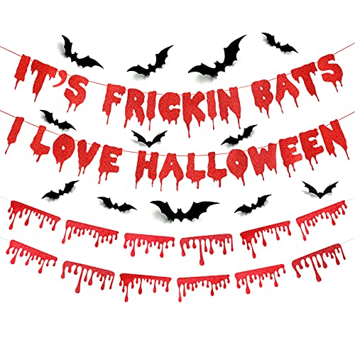 Halloween Decoration Set- It's Frickin Bats I Love Halloween Banner Halloween Bloody Banner Red Glitter and 12Pcs Halloween Bat Wall Decals Stickers,Its Frickin Bats Banner,Flying Bats Halloween Decor,Halloween Bats Decor
