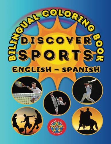 Discover Sports- A Bilingual Coloring Book In English And Spanish (English-Spanish Bcb'S)