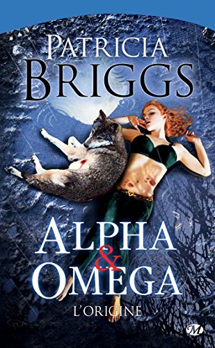 Alpha & Omega - L'Origine: Alpha & Omega, T0