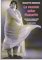 LA PASSION SELON HUGUETTE 2716504660 Book Cover