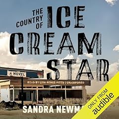 The Country of Ice Cream Star Audiolibro Por Sandra Newman arte de portada